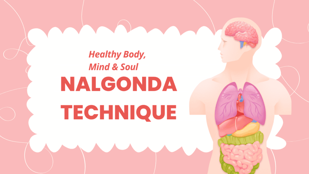 Unveiling the Transformative Nalgonda Technique: A Breakthrough in Health Optimization
